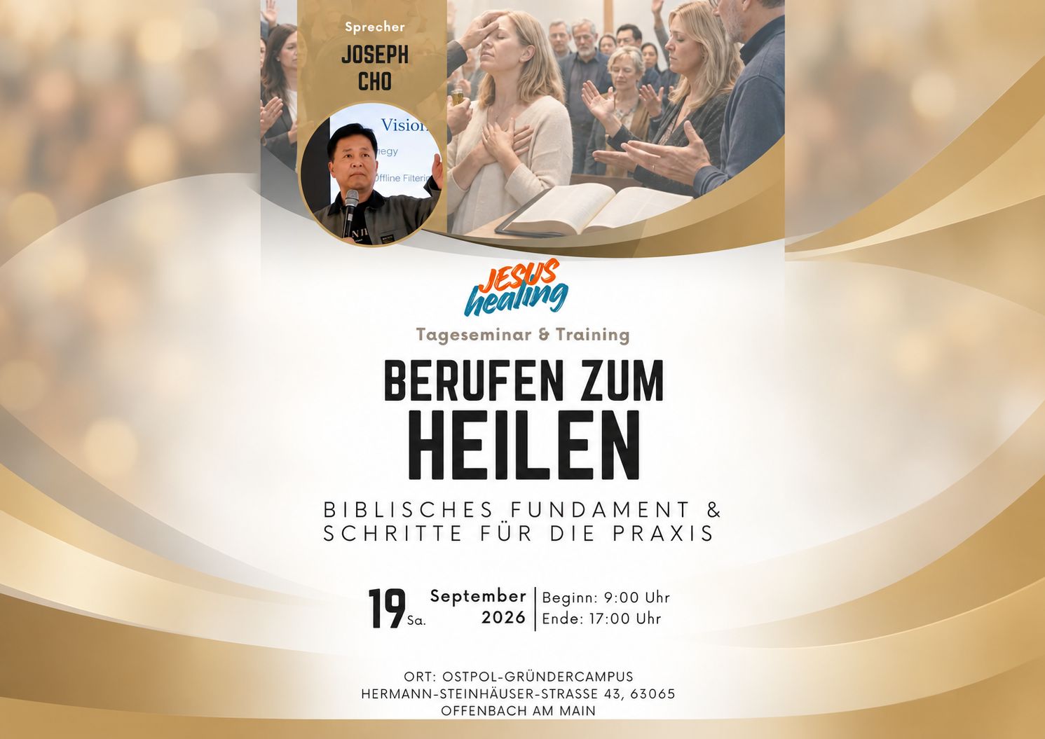 Berufen zum Heilen — one-day seminar & training with Joseph Cho, Saturday 19 September 2026, 9:00–17:00, Ostpol-Gründercampus, Offenbach am Main